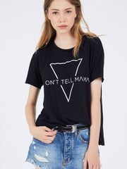 Don't Tell Mama Triangle Tee in Black