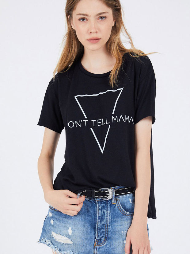 Don't Tell Mama Triangle Tee in Black